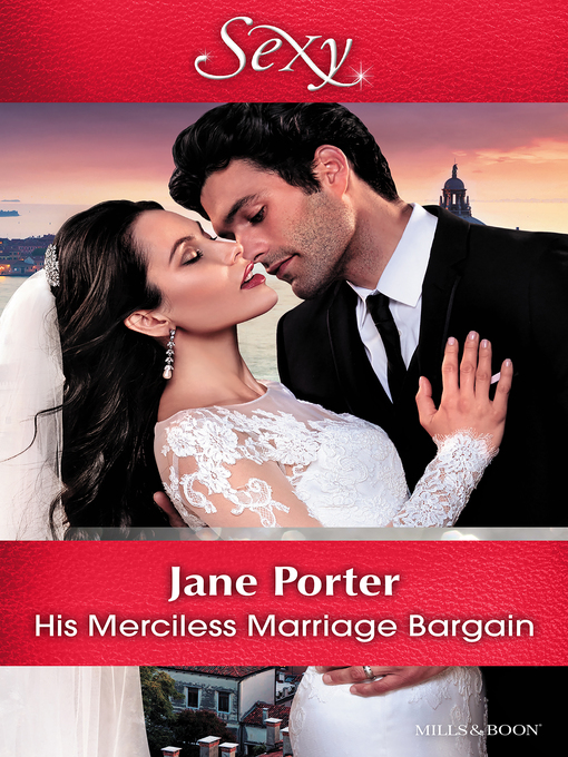 Title details for His Merciless Marriage Bargain by Jane Porter - Available
